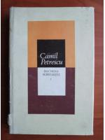 Camil Petrescu - Doctrina substantei (volumul 1)