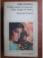 Camil Petrescu - Ultima noapte de dragoste, intaia noapte de razboi. Patul lui Procust