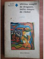 Camil Petrescu - Ultima noapte de dragoste, intaia noapte de razboi
