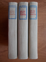 Camil Petrescu - Un om intre oameni (3 volume)