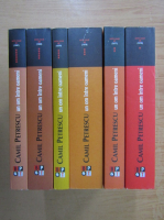 Camil Petrescu - Un om intre oameni (6 volume)