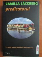 Camilla Lackberg - Predicatorul