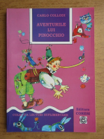 Carlo Collodi - Aventurile lui Pinocchio