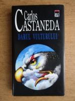 Carlos Castaneda - Darul vulturului