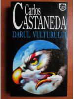 Carlos Castaneda - Darul vulturului