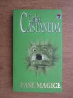 Carlos Castaneda - Pase magice