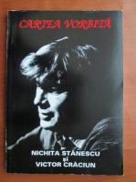 Cartea vorbita. Nichita Stanescu si Victor Craciun