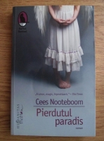 Cees Nooteboom - Pierdutul paradis