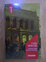 Cella Serghi - Aceasta dulce povara, tineretea