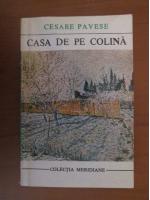 Cesare Pavese - Casa de pe colina