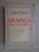 Cezar Petrescu - Aranca. Stima lacurilor (1943)