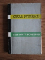 Cezar Petrescu - Cele dintai povestiri