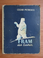 Cezar Petrescu - Fram der eisbar