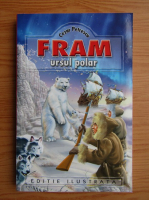 Cezar Petrescu - Fram ursul polar