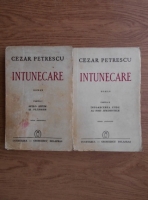 Cezar Petrescu - Intunecare (2 volume, 1942)