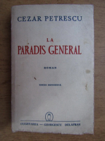Cezar Petrescu - La paradis general (1942)