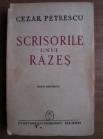 Cezar Petrescu - Scrisorile unui razes (1941)