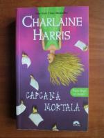 Charlaine Harris - Capcana mortala