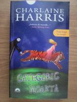 Charlaine Harris - Categoric moarta