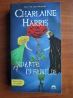Charlaine Harris - Moarte in familie