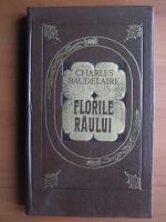 Charles Baudelaire - Florile raului