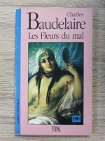 Charles Baudelaire - Les fleurs du mal