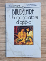 Charles Baudelaire - Un mangiatore d'oppio