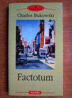 Charles Bukowski - Factotum