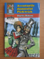 Charles Dickens - Aventurile domnului Pickwick