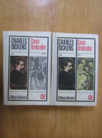 Charles Dickens - Casa umbrelor (2 volume)