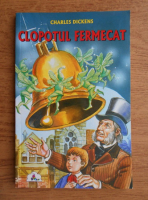 Charles Dickens - Clopotelul fermecat