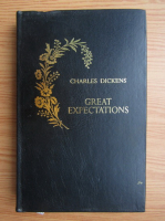 Charles Dickens - Great expectations (volumul 1)