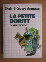 Charles Dickens - La petite Doritt