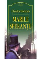 Charles Dickens - Marile sperante (Leda Clasic)