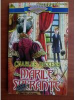 Charles Dickens - Marile sperante