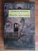 Charles Dickens - Marile sperante