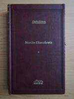 Charles Dickens - Martin Chuzzlewit (volumul 1)