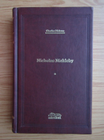 Charles Dickens - Nicholas Nickleby (volumul 1)