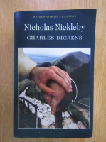 Charles Dickens - The Life and Adventures of Nicholas Nickleby