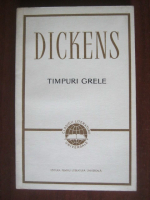 Charles Dickens - Timpuri grele