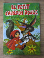 Charles Perrault - Le petit chaperon rouge