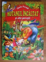 Charles Perrault - Motanul Incaltat si alte povesti