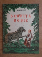 Charles Perrault - Scufita rosie