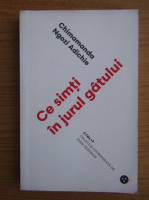 Chimamanda Ngozi Adichie - Ce simti in jurul gatului
