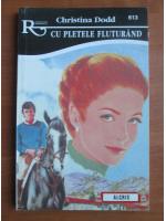 Christina Dodd - Cu pletele fluturand