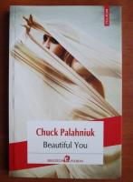 Chuck Palahniuk - Beautiful you