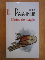 Chuck Palahniuk - Cantec de leagan (Top 10+)