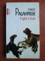 Chuck Palahniuk - Fight Club