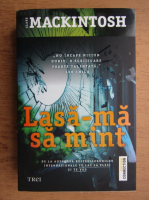 Clare Mackintosh - Lasa-ma sa mint