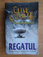 Clive Cussler - Regatul. Aventurile sotilor Fargo